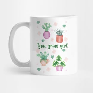 You grow girl! Mug